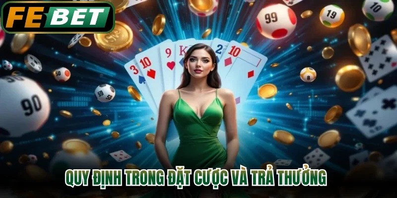 Quy định trong đặt cược và trả thưởng