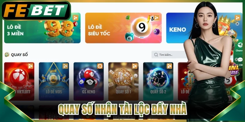 Quay số nhận tài lộc đầy nhà