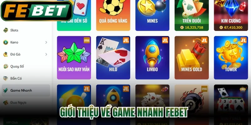 Giới thiệu về game nhanh FEBET
