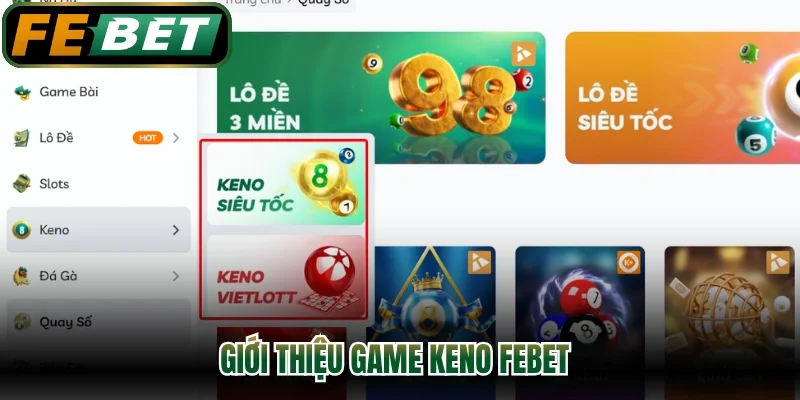 Giới thiệu game keno FEBET