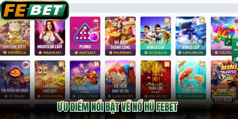 Ưu điểm nổi bật về nổ hũ FEBET